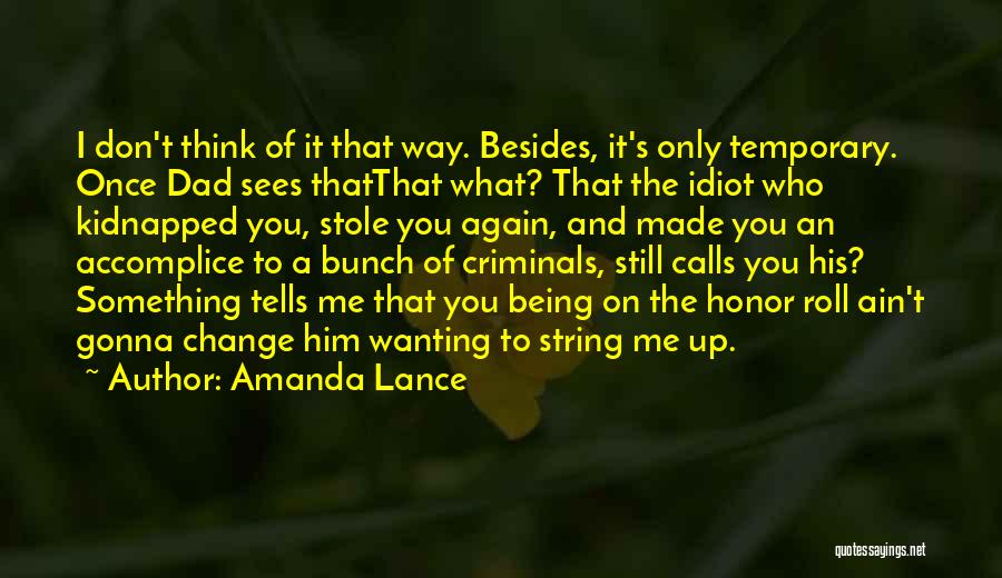 A Honor Roll Quotes By Amanda Lance