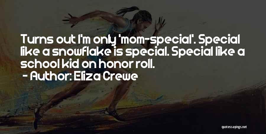 A Honor Roll Quotes By Eliza Crewe