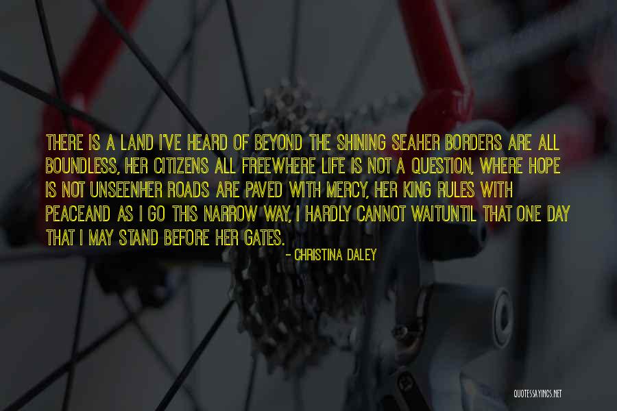 A Hope In The Unseen Quotes By Christina Daley A Hope In The Unseen Quotes By Christina Daley