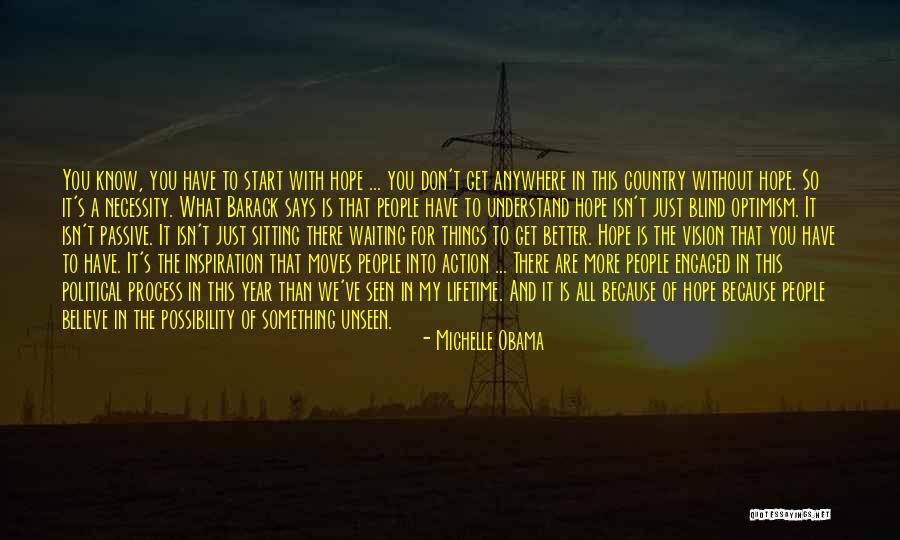 A Hope In The Unseen Quotes By Michelle Obama A Hope In The Unseen Quotes By Michelle Obama