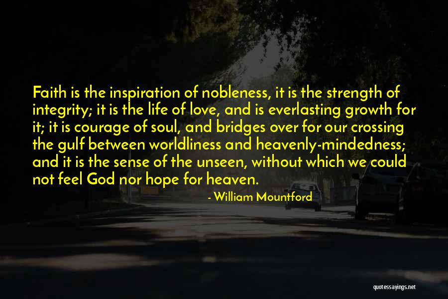 A Hope In The Unseen Quotes By William Mountford A Hope In The Unseen Quotes By William Mountford