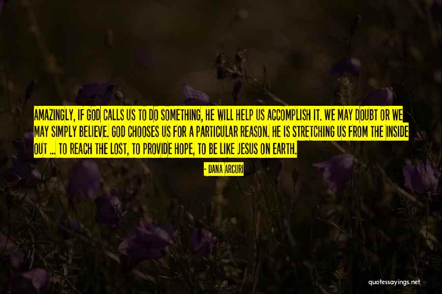 A Hope Quote Quotes By Dana Arcuri