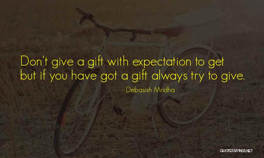 A Hope Quote Quotes By Debasish Mridha