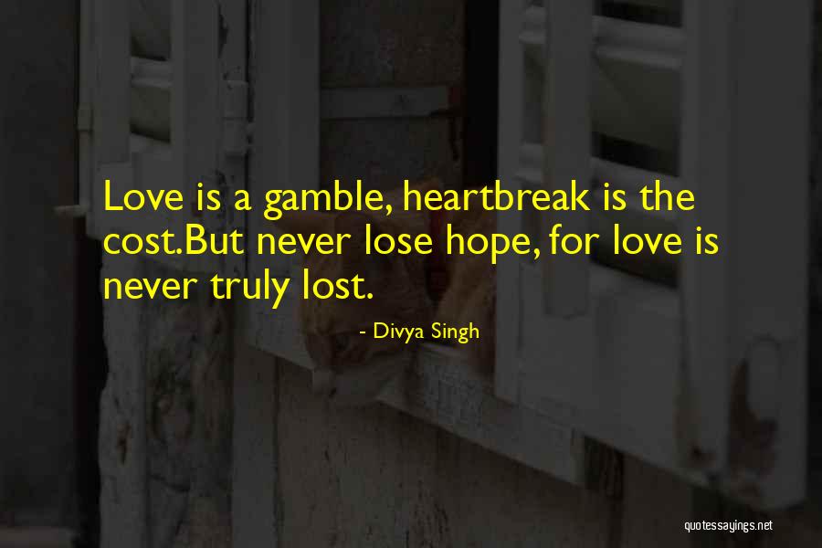 A Hope Quote Quotes By Divya Singh