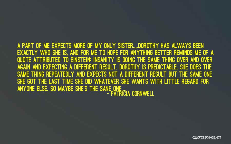 A Hope Quote Quotes By Patricia Cornwell