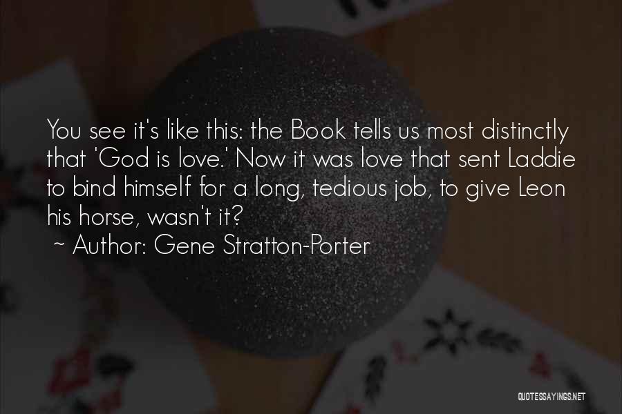 A Horse's Love Quotes By Gene Stratton-Porter
