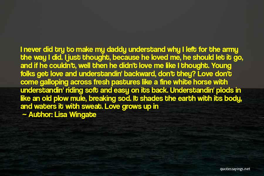 A Horse's Love Quotes By Lisa Wingate