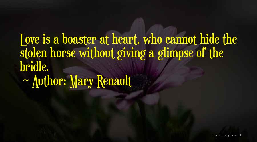 A Horse's Love Quotes By Mary Renault