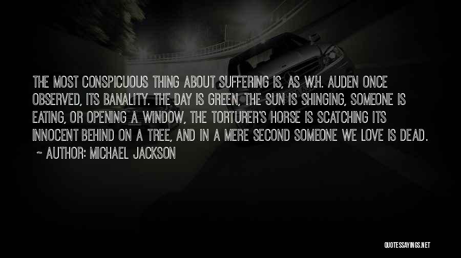 A Horse's Love Quotes By Michael Jackson