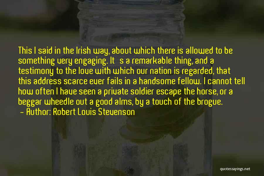 A Horse's Love Quotes By Robert Louis Stevenson