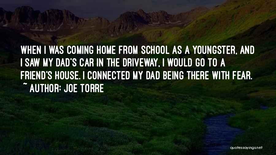 A House Being A Home Quotes By Joe Torre