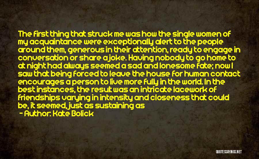 A House Being A Home Quotes By Kate Bolick