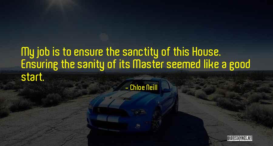 A House Is Quotes By Chloe Neill A House Is Quotes By Chloe Neill