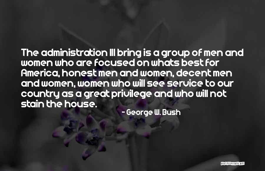 A House Is Quotes By George W. Bush A House Is Quotes By George W. Bush