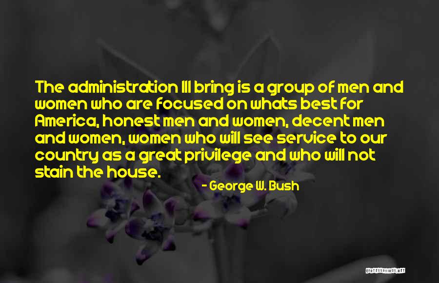 A House Quotes By George W. Bush