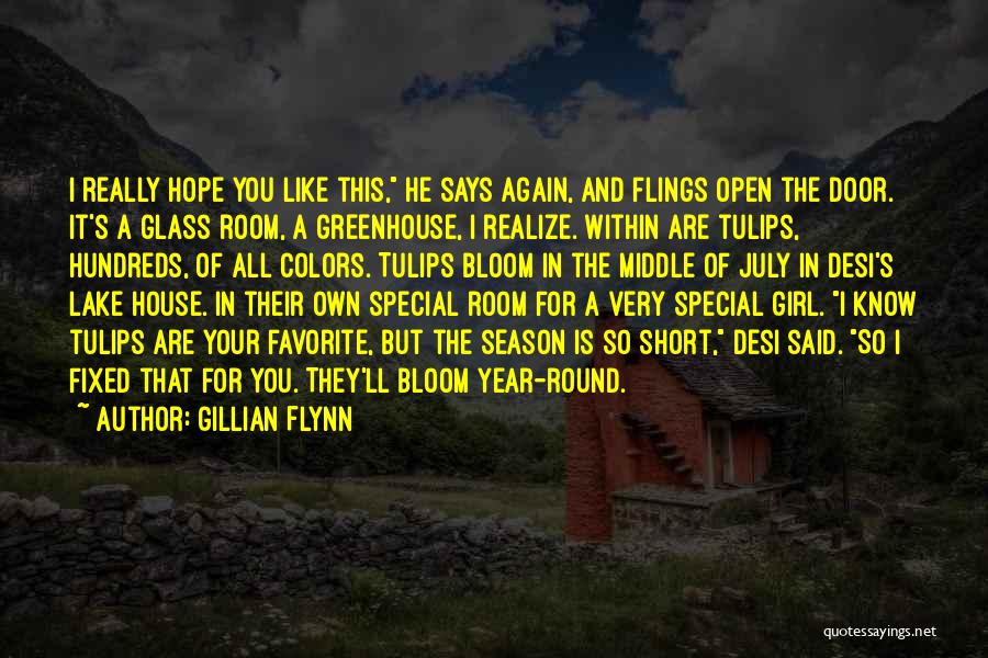 A House Quotes By Gillian Flynn