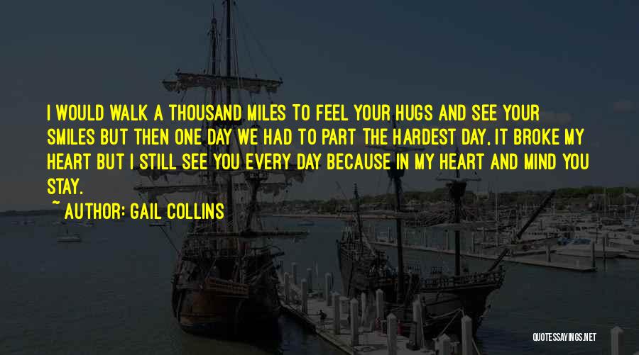 A Hug A Day Quotes By Gail Collins