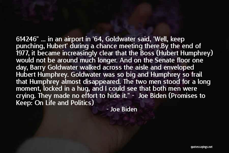 A Hug A Day Quotes By Joe Biden