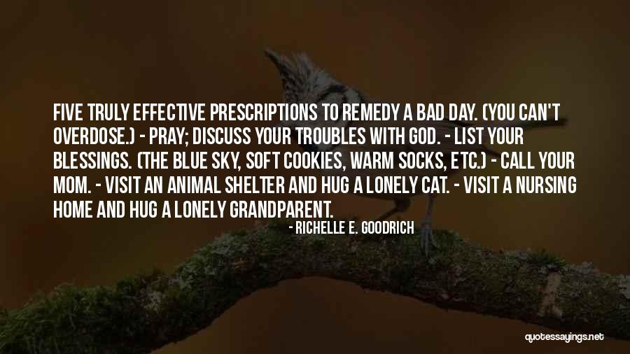 A Hug A Day Quotes By Richelle E. Goodrich