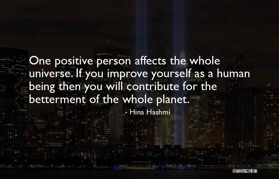 A Human Being Quotes By Hina Hashmi A Human Being Quotes By Hina Hashmi