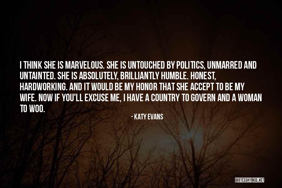 A Humble Woman Quotes By Katy Evans A Humble Woman Quotes By Katy Evans