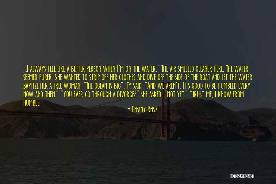 A Humble Woman Quotes By Tiffany Reisz A Humble Woman Quotes By Tiffany Reisz