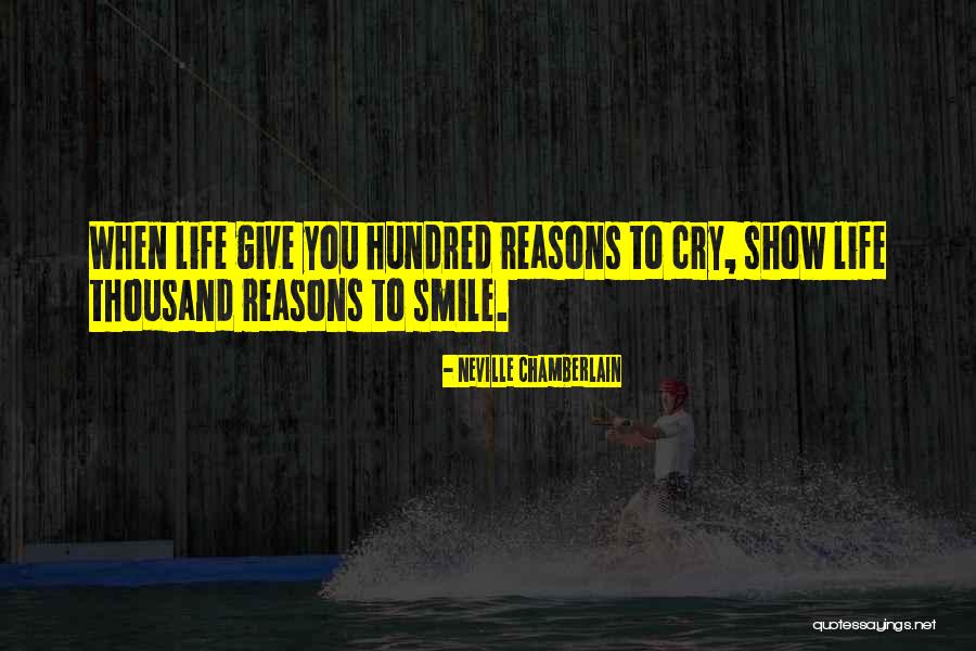 A Hundred And One Reasons Quotes By Neville Chamberlain A Hundred And One Reasons Quotes By Neville Chamberlain