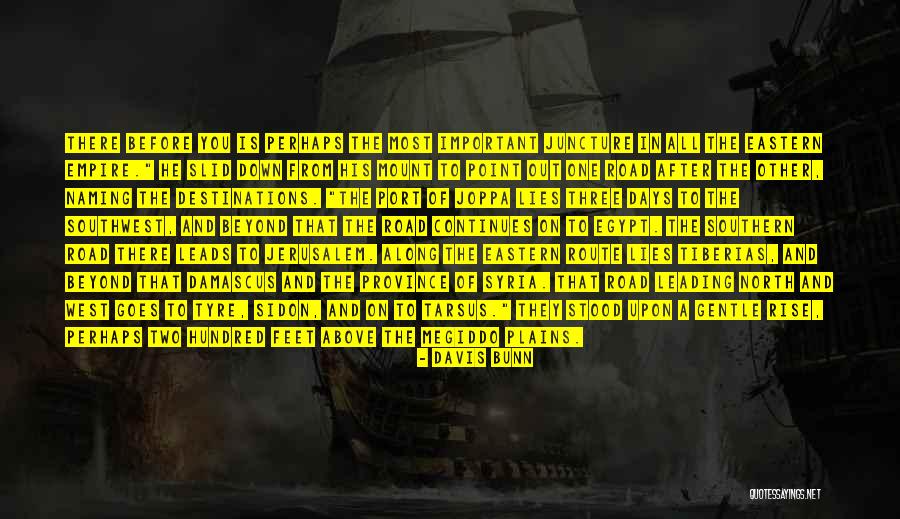 A Hundred Days Quotes By Davis Bunn A Hundred Days Quotes By Davis Bunn