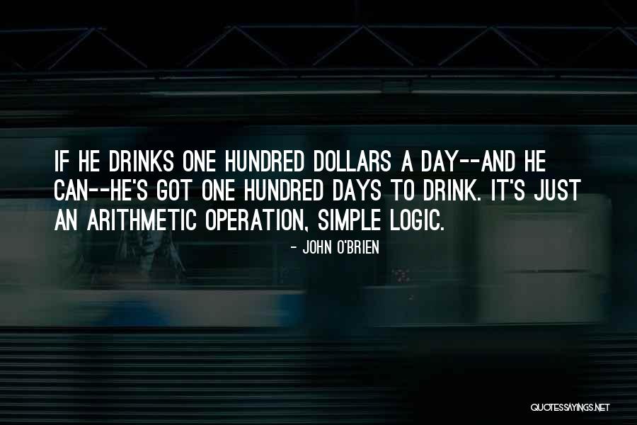 A Hundred Days Quotes By John O'Brien A Hundred Days Quotes By John O'Brien