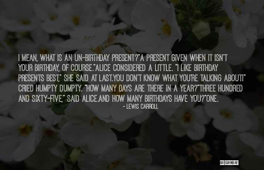 A Hundred Days Quotes By Lewis Carroll A Hundred Days Quotes By Lewis Carroll