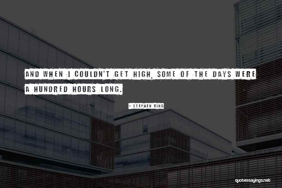A Hundred Days Quotes By Stephen King A Hundred Days Quotes By Stephen King