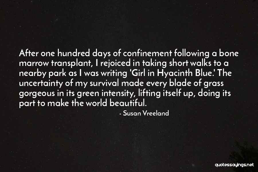 A Hundred Days Quotes By Susan Vreeland A Hundred Days Quotes By Susan Vreeland