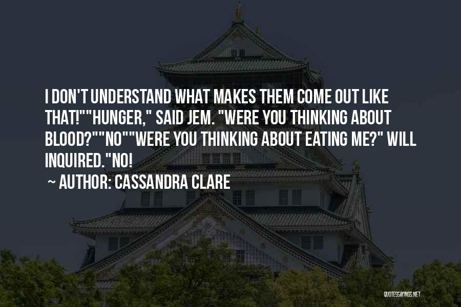A Hunger Like No Other Quotes By Cassandra Clare