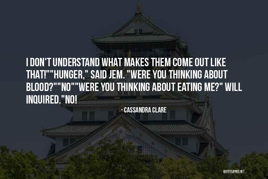 A Hunger Like No Other Quotes By Cassandra Clare