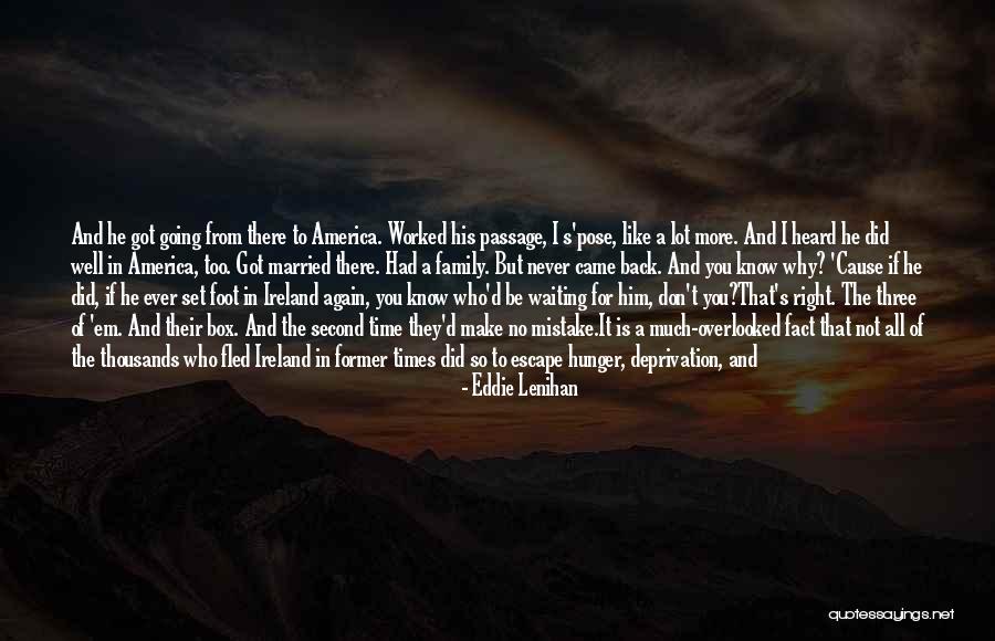 A Hunger Like No Other Quotes By Eddie Lenihan