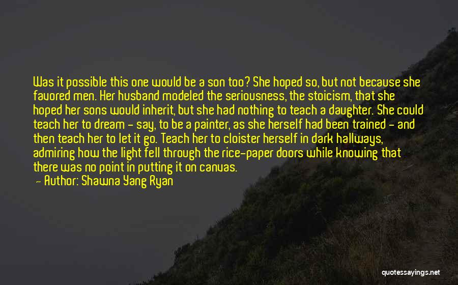 A Husband And Son Quotes By Shawna Yang Ryan