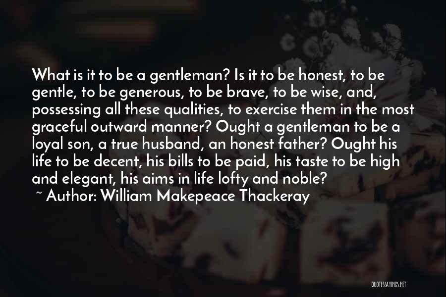 A Husband And Son Quotes By William Makepeace Thackeray