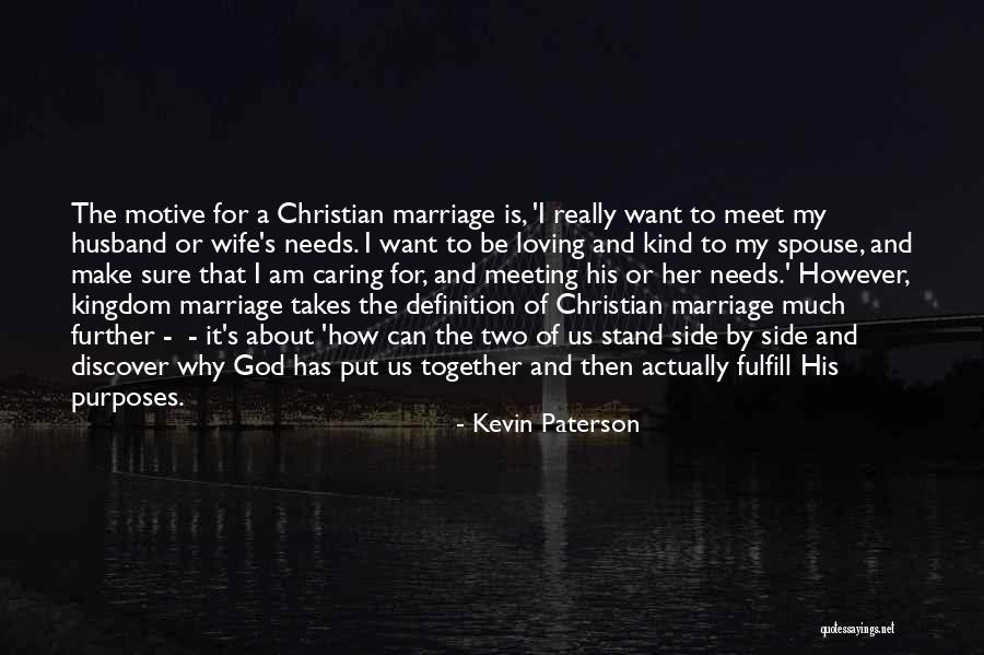 A Husband Loving His Wife Quotes By Kevin Paterson