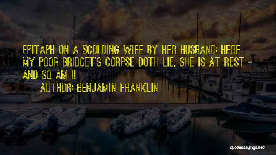 A Husband Quotes By Benjamin Franklin