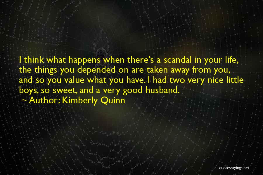 A Husband Quotes By Kimberly Quinn