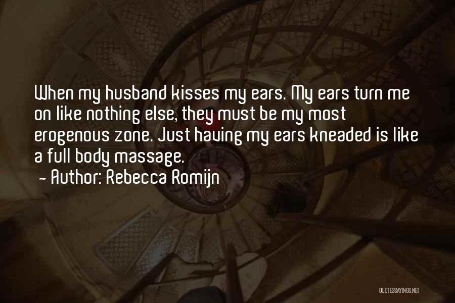 A Husband Quotes By Rebecca Romijn