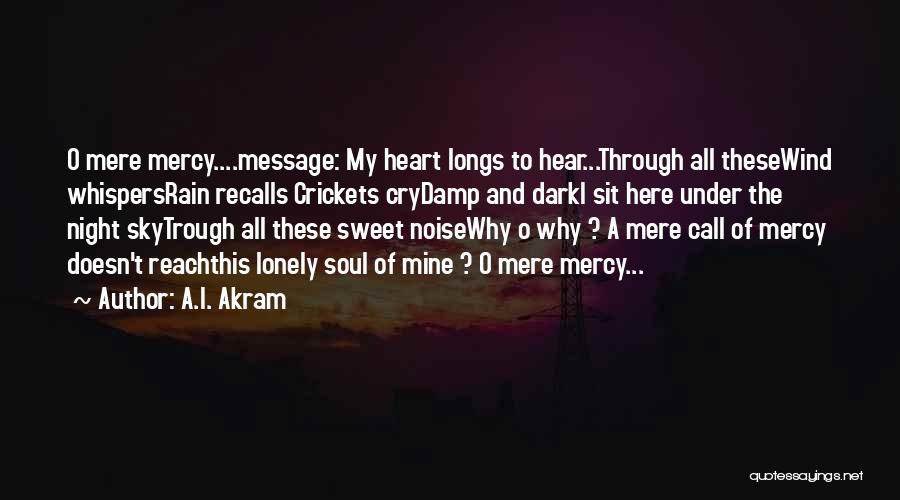 A.I. Akram Quotes 163570