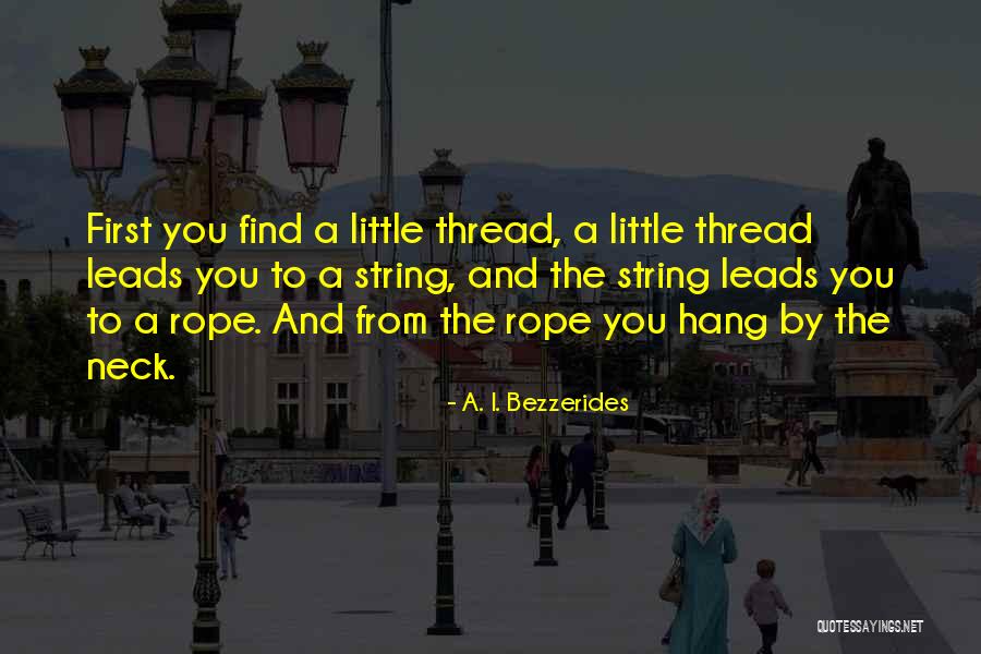 A. I. Bezzerides Quotes 507317 A. I. Bezzerides Quotes 507317