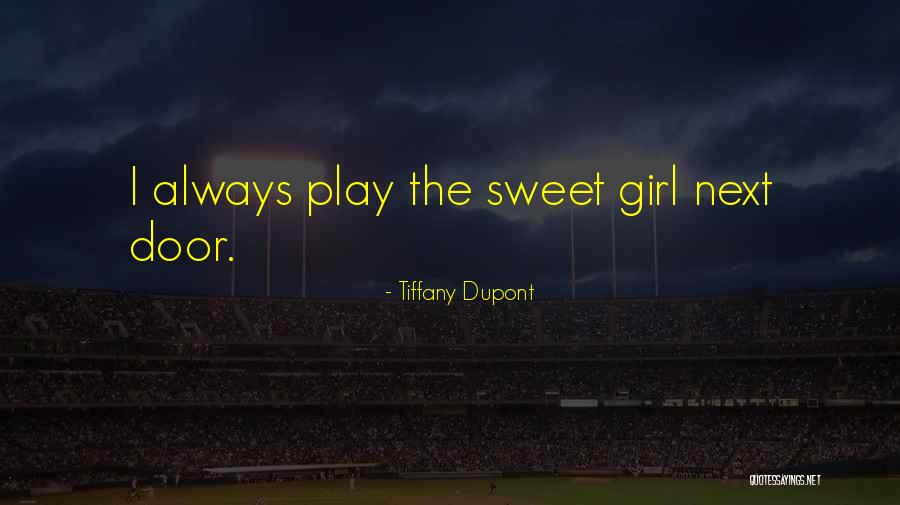 A I Dupont Quotes By Tiffany Dupont A I Dupont Quotes By Tiffany Dupont
