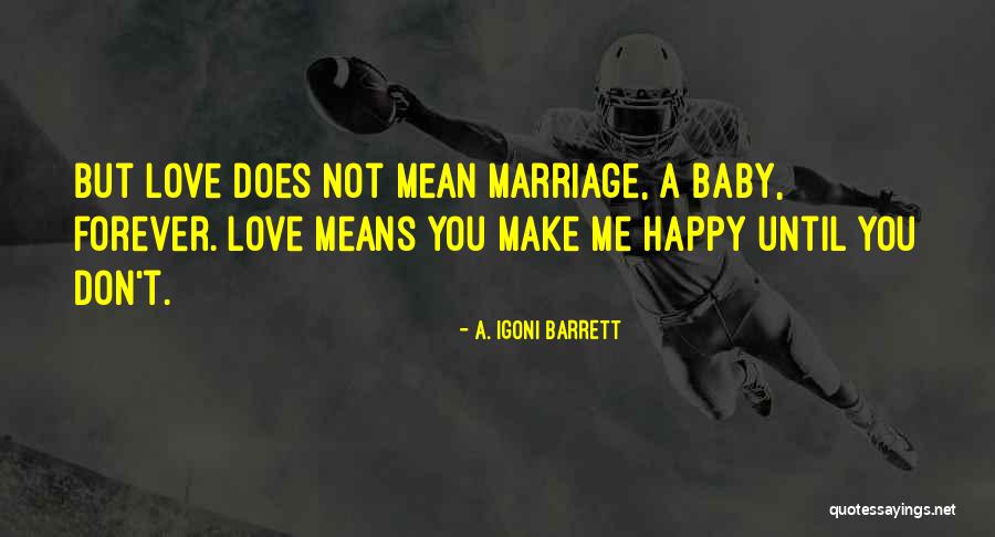 A. Igoni Barrett Quotes 1697272 A. Igoni Barrett Quotes 1697272