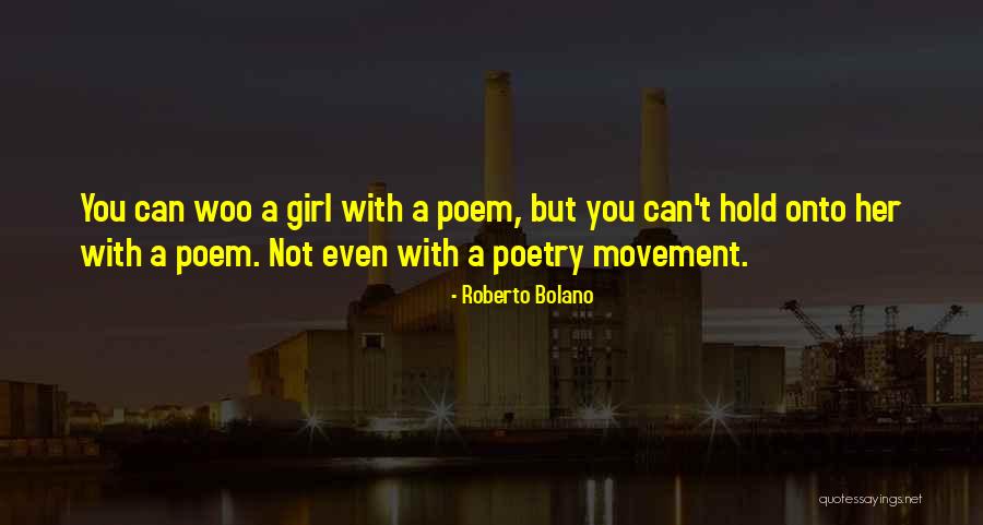 A Ik Greti M Grenci Gi Ri Si Quotes By Roberto Bolano A Ik Greti M Grenci Gi Ri Si Quotes By Roberto Bolano