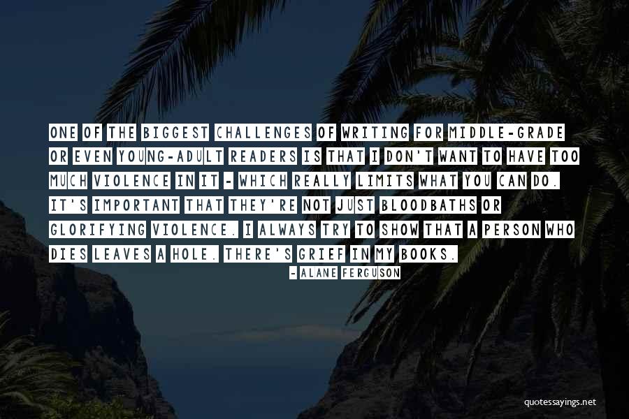 A Important Person Quotes By Alane Ferguson A Important Person Quotes By Alane Ferguson