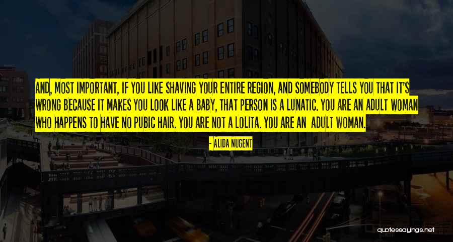 A Important Person Quotes By Alida Nugent A Important Person Quotes By Alida Nugent