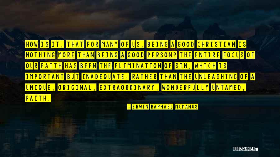 A Important Person Quotes By Erwin Raphael McManus A Important Person Quotes By Erwin Raphael McManus