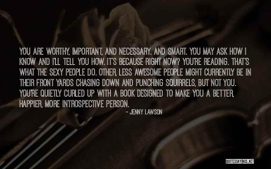 A Important Person Quotes By Jenny Lawson